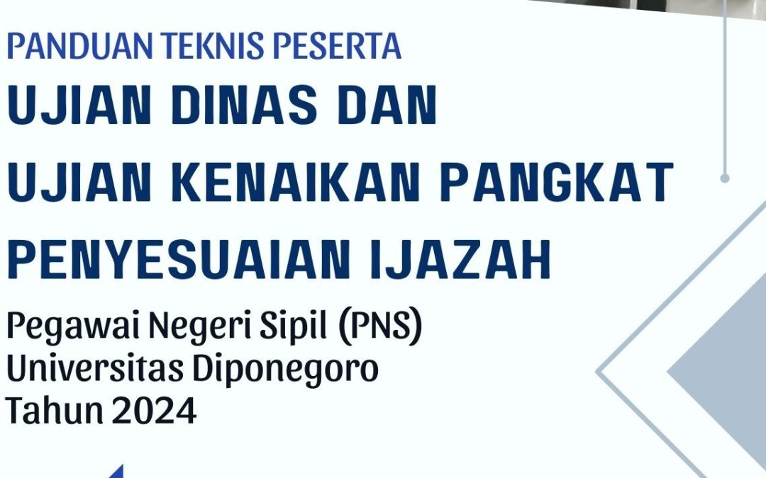 Panduan Teknis Peserta Ujian Dinas dan Ujian Kenaikan Pangkat Penyesuaian Ijazah Tahun 2024