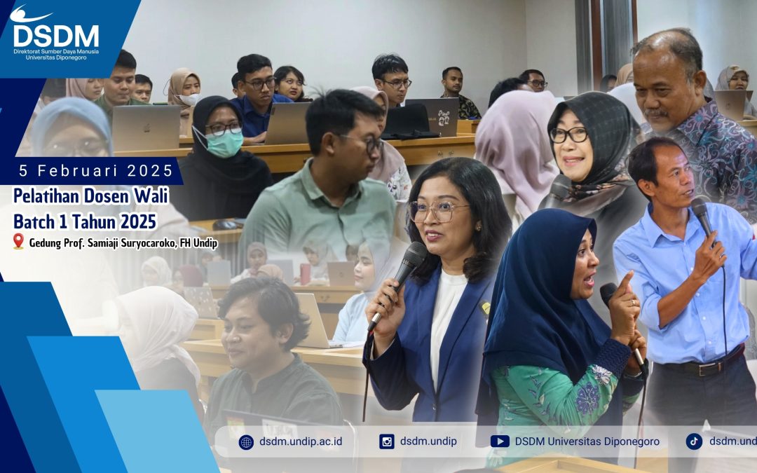 Pelatihan  Dosen Wali Undip Batch 1 Tahun 2025: Pendampingan Optimal bagi Mahasiswa