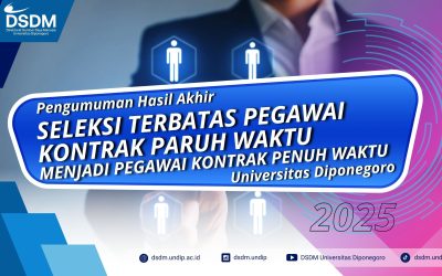 Pengumuman Penentuan Peserta Lolos Tahap Akhir Seleksi Terbatas Pegawai Kontrak Paruh Waktu menjadi Pegawai Kontrak Penuh Waktu Universitas Diponegoro Tahun 2025
