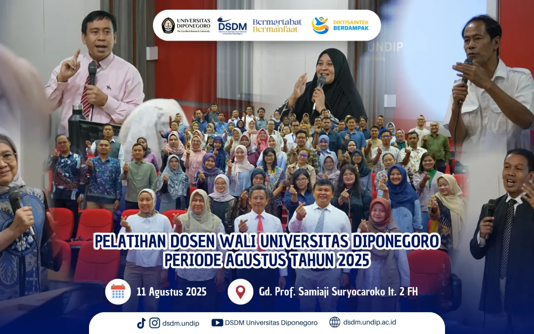 Perkuat Peran Pendamping Mahasiswa, Universitas Diponegoro Gelar Pelatihan Dosen Wali Periode Agustus 2025