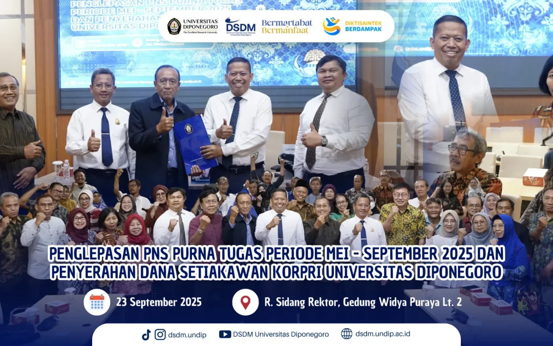 Undip Gelar Penglepasan PNS Purna Tugas dan Penyerahan Dana Setiakawan KORPRI Periode Mei–September 2025