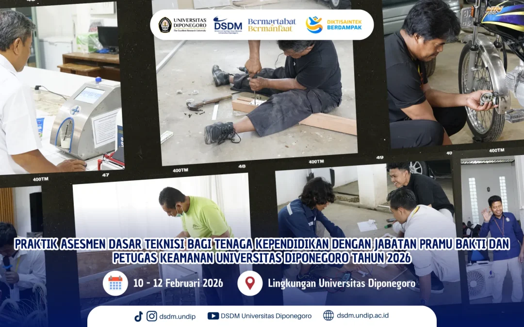 Uji Kemampuan Praktik Teknisi, Undip Selenggarakan Asesmen Lapangan bagi Pramu Bakti dan Petugas Keamanan