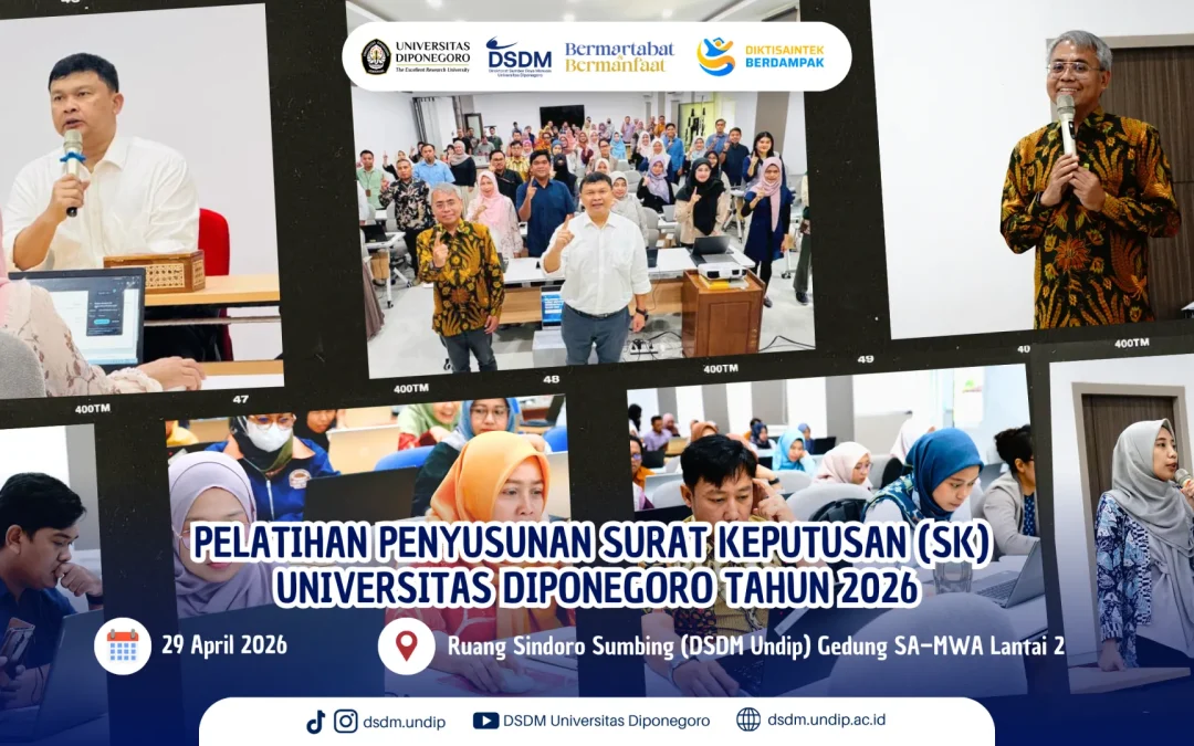 Tingkatkan Kompetensi Administrasi Pegawai, Undip Gelar Pelatihan Penyusunan Surat Keputusan Tahun 2026