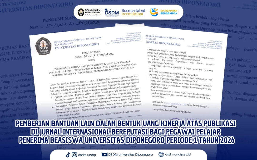 Pemberian Bantuan Lain Dalam Bentuk Uang Kinerja Atas Publikasi Di Jurnal Internasional Bereputasi Bagi Pegawai Pelajar Penerima Beasiswa Universitas Diponegoro Periode 1 Tahun 2026