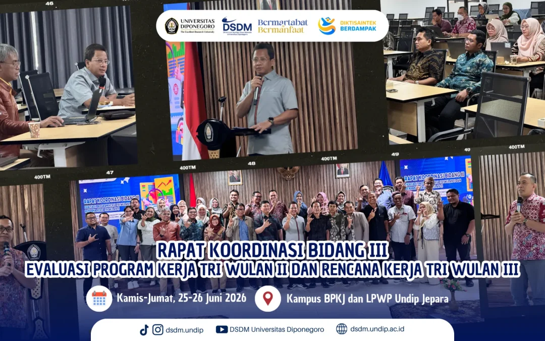 Perkuat Sinergi Antarunit, Bidang III Undip Gelar Rapat Koordinasi Evaluasi Program Kerja Triwulan II dan Rencana Kerja Triwulan III
