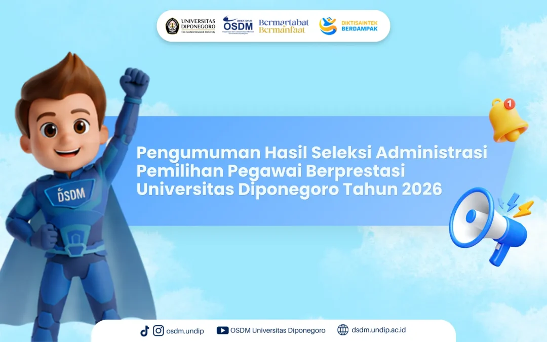 PENGUMUMAN HASIL SELEKSI ADMINISTRASI PEMILIHAN PEGAWAI BERPRESTASI UNIVERSITAS DIPONEGORO TAHUN 2026